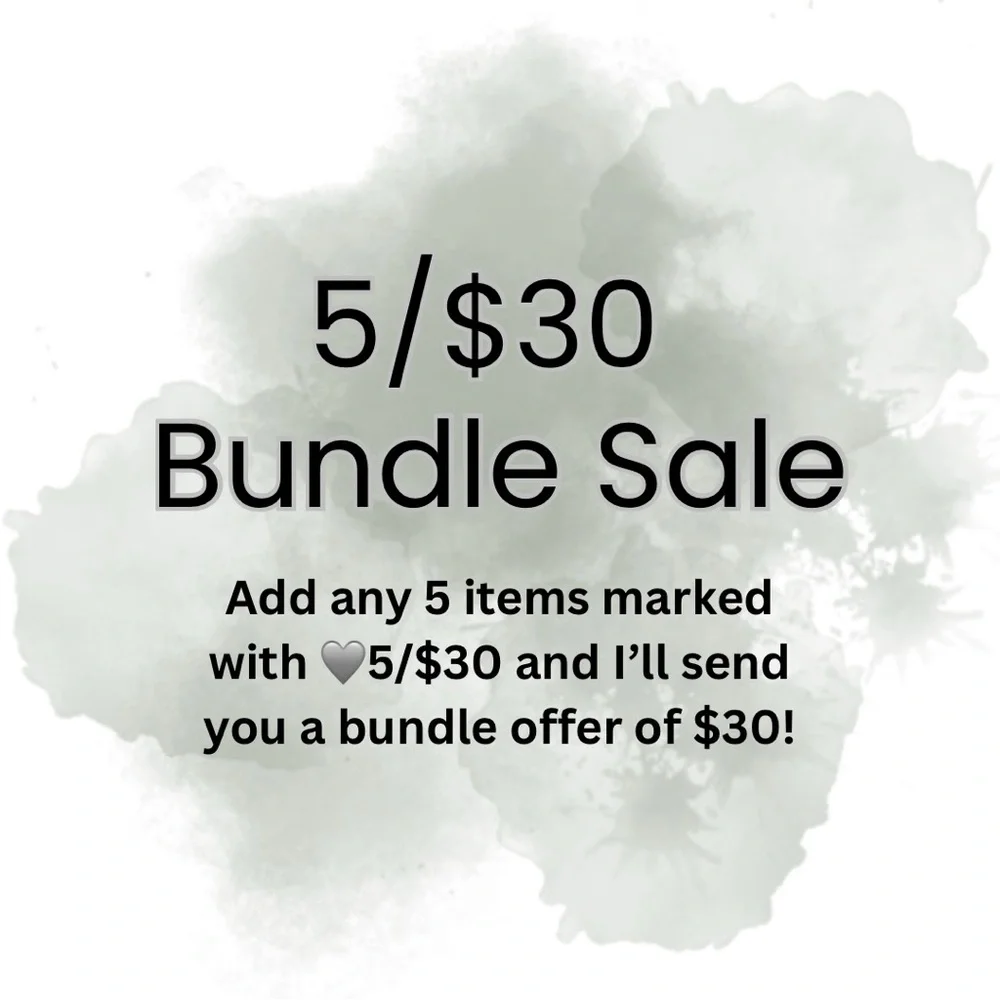 5 for $30 Bundle Sale!